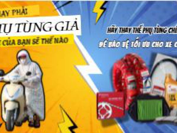 PHỤ TÙNG GIẢ GÂY HẠI THẾ NÀO CHO XE CỦA BẠN?