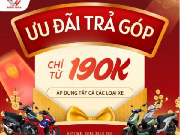 ƯU ĐÃI TRẢ GÓP – XE MỚI VỀ NHÀ, TÀI CHÍNH VẪN NHẸ TÊNH