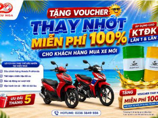 MUA XE THÁNG 5 – NHẬN NGAY VOUCHER THAY NHỚT 100% MIỄN PHÍ