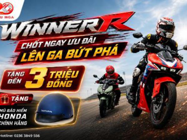 WINNER R CHỐT NGAY ƯU ĐÃI – LÊN GA BỨT PHÁ! 