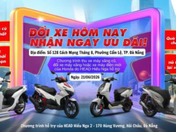 ĐỔI XE HÔM NAY – NHẬN NGAY ƯU ĐÃI! 