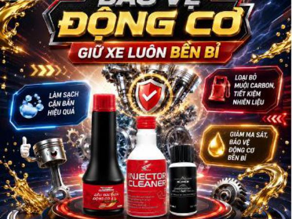 SẢN PHẨM BẢO VỆ ĐỘNG CƠ – GIỮ XE LUÔN BỀN BỈ 