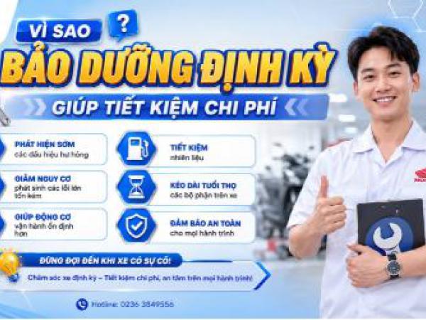 VÌ SAO KIỂM TRA ĐỊNH KỲ GIÚP TIẾT KIỆM CHI PHÍ 
